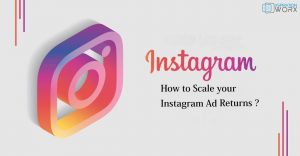 3 Strategies to Scale Your Instagram Ads